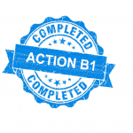 Action B1 completed