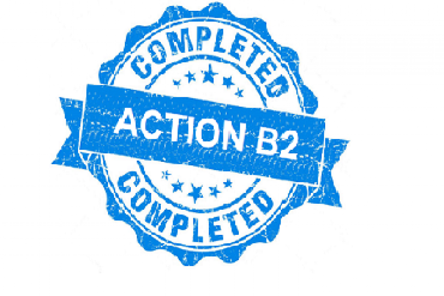 Action B2 completed